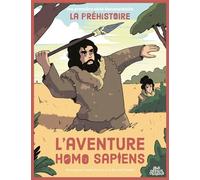 L' aventure Homo sapiens - Louise Vercors - Sens Dessus Dessous - cartonné - Document jeunesse