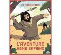 L' aventure Homo sapiens - Louise Vercors - Sens Dessus Dessous - cartonné - Document jeunesse