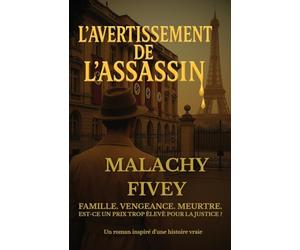L’Avertissement de l’Assassin: La quête d’un jeune garçon pour la vérité et la justice, au cœur de la tempête qui s’amasse à l’horizon de la guerre.