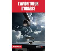 L AVION TUEUR D ORAGES