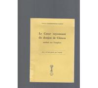L. Charbonneau-Lassay. Le Coeur rayonnant du donjon de Chinon attribué aux Templiers, avec trente bols originaux gravés au canif par l'auteur