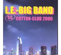 L.E.-Big Band - Cotton Club 2000 [Import]