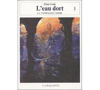 L EAU DORT TOME 1 LA COMPAGNIE NOIRE 09