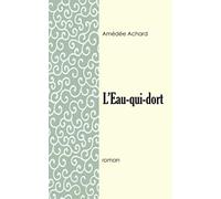 L’Eau-qui-dort