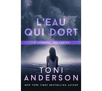 L’eau qui dort: Un thriller romantique du FBI