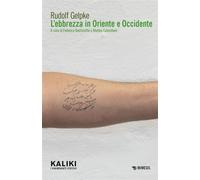 L’ebbrezza in Oriente e Occidente - Rudolf Gelpke - Mimesis Edizioni - ebook (ePub) - Livre