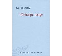 L’écharpe rouge/Deux scènes et notes jointes