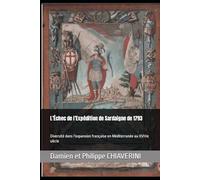 L’Échec de l’Expédition de Sardaigne de 1793: Diversité dans l’expansion française en Méditerranée au XVIIIe siècle