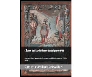 L’Échec de l’Expédition de Sardaigne de 1793: Diversité dans l’expansion française en Méditerranée au XVIIIe siècle