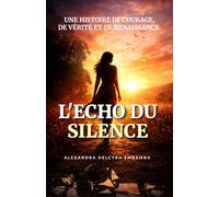 L’écho Du Silence