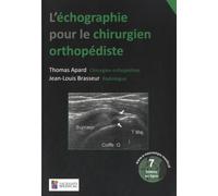 L ECHOGRAPHIE POUR LE CHIRURGIEN ORTHOPEDISTE