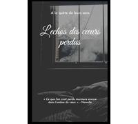 L’Echos des cœurs perdus