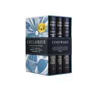 L’Éclaireur - Récits gravés de Lynd Ward Coffret 3 volumes, Fauve d’Angoulême - prix du patrimoine 2021 - Lynd Ward - Monsieur Toussaint Louverture - Coffret - Anthologie