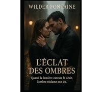 L’Éclat des Ombres