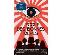 L' École des bonnes mères Best-seller du New York Times et l'un des meilleurs livres de 2022 selon Barack Obama. - Jessamine Chan - Harpercollins - Poche - Roman