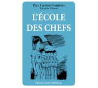 L’École des chefs