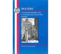 L Ecole Des Femmes and LA Critique Del Ecole Des Femmes/Moliere William D. Howarth (Auteur)