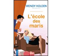 L ecole des maris - HOLDEN-W - City - Poche - Roman
