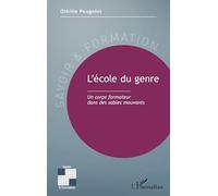 L’école du genre: Un corps formateur dans des sables mouvants