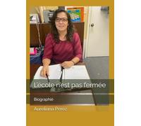 L’école n’est pas fermée: Biographié