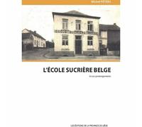 L école sucrière belge et ses prolongements