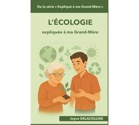 L’écologie expliquée à ma Grand-Mère