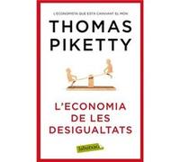 L´Economia De Les Desigualtats Piketty, Thomas (Auteur)
