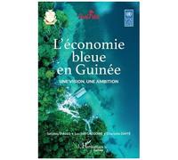 Safiatou Diallo – L’économie bleue en Guinée – Une vision, une ambition – Broché