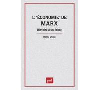 L'"Économie" de Marx: Histoire d'un échec