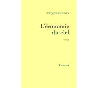 L economie du ciel - Jacques Chessex - Grasset - broché - Roman