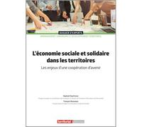 L’économie sociale et solidaire dans les territoires - Les enjeux d’une coopération d'avenir Les enjeux d'une coopération d'avenir - Raphaël Daufresne - Territorial - broché - Etude