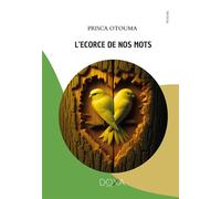 L’écorce de nos mots - Prisca Otouma - La Doxa Editions - broché - Poésie