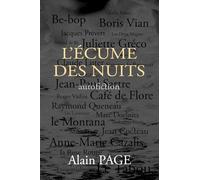 L’ÉCUME DES NUITS: autofiction
