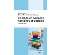 L’édition en sciences humaines et sociales: Enjeux et défis