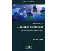 L?Éducation Au Politique - Les Problèmes Pernicieux