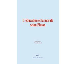L’éducation et la morale selon Platon