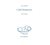 L’effet Wittgenstein - Jean Frémon - Fata Morgana - broché - Etude