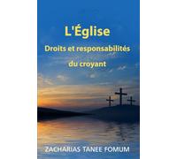 L’Église: Droits et responsabilités du croyant