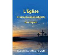 L’Église: Droits et responsabilités du croyant