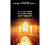 Lindbergh Mondésir – L’Église-famille au Burkina Faso et la synodalité – Broché