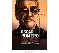 L eglise ne peut rester silencieuse Romero oscar a (Auteur)