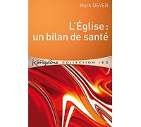 L Eglise un Bilan de Sante