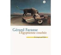 L' Égyptienne couchée Gérard Farasse (Auteur)