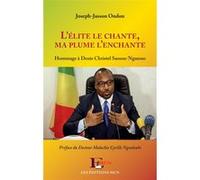 L’Élite le chante, ma plume l’enchante Malachie Cyrille Roson Ngouloubi (Préface), Joseph-Jasson Ondon (Auteur)