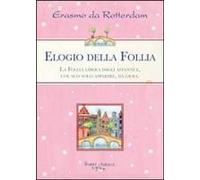 L' Elogio Della Follia