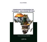 L’EMERGENCE ECONOMIQUE DE L’AFRIQUE : UNE AFFAIRE DE TOUS