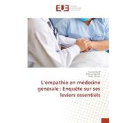 L’empathie en médecine générale : Enquête sur ses leviers essentiels