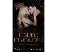 L’empire diabolique: Roman d’amour noir au lycée