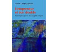 L’empreneur et son double. - Francis Chateauraynaud - Du Croquant - broché - Essai