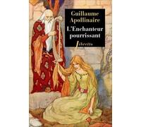 L ENCHANTEUR POURRISSANT